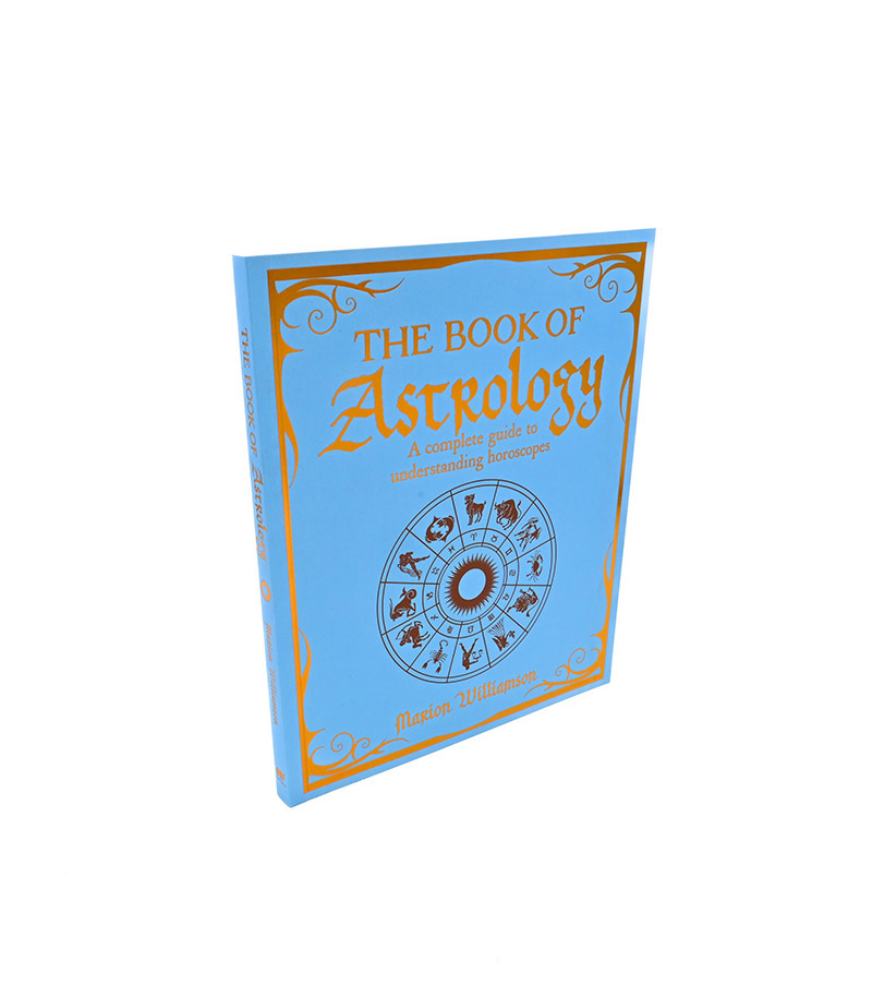 The Book of Astrology - a complete guide to understanding horoscopes